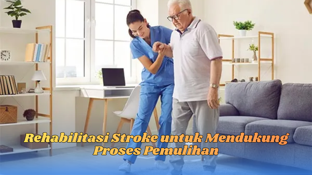 rehabilitasi stroke